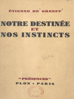 cover image of Notre destinée et nos instincts